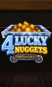 4 Lucky Nuggets